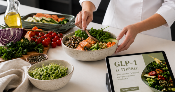GLP-1 à Mesa: Gastronomia Funcional para Potencializar Resultados